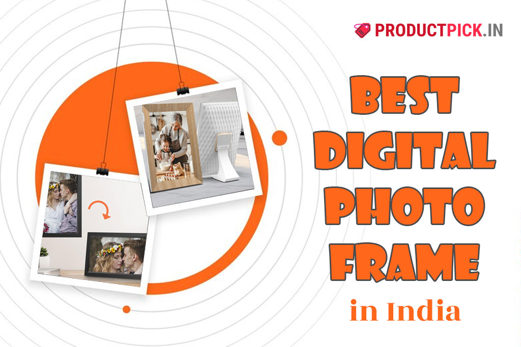 10 Best Digital Photo Frame in India 2024: Top Brands