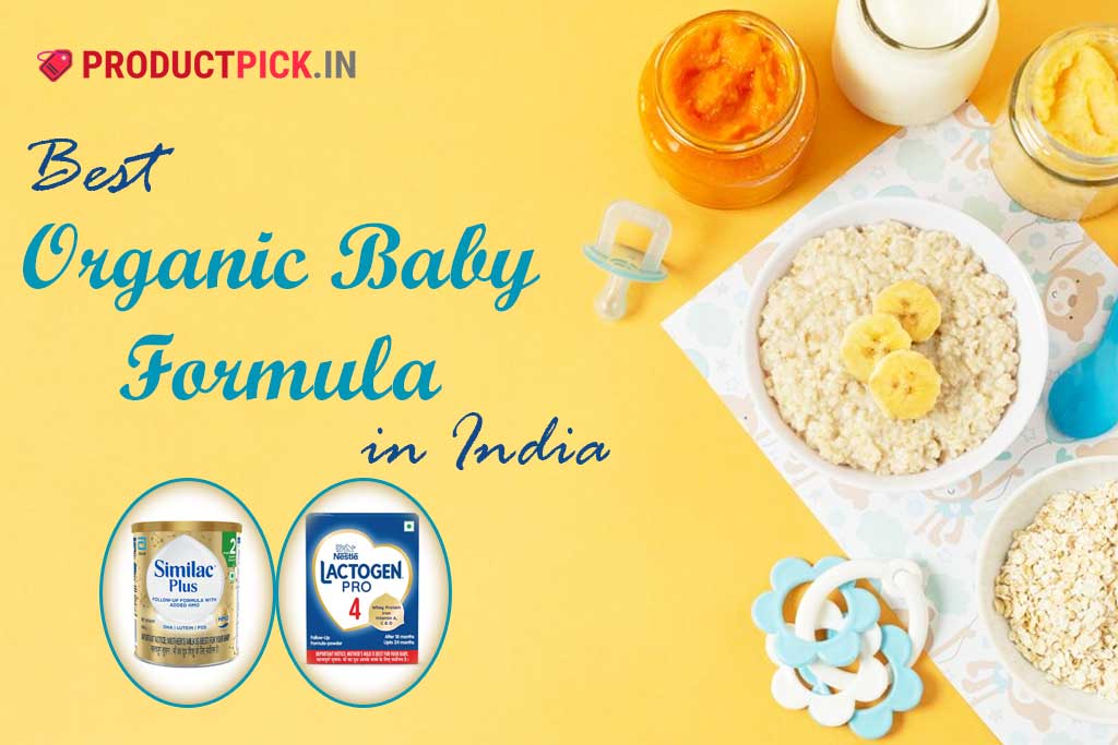 10 Best Organic Baby Formula in India 2024: Similac, Nestle