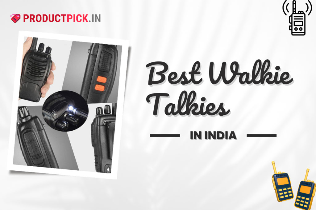 8 Best Walkie Talkies in India 2024: Top Picks