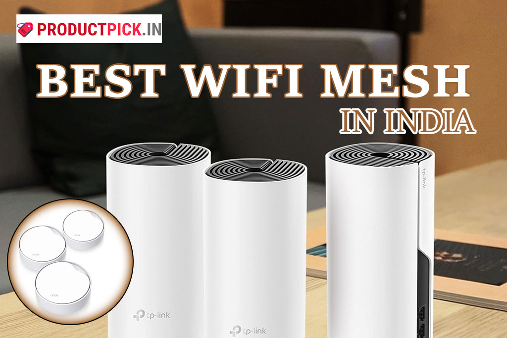 10 Best WiFi Mesh in India 2024: Top Brands