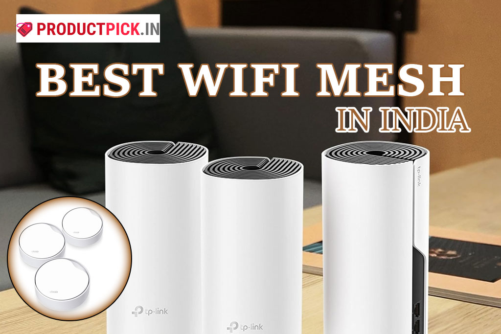 10 Best WiFi Mesh in India 2025: Top Brands